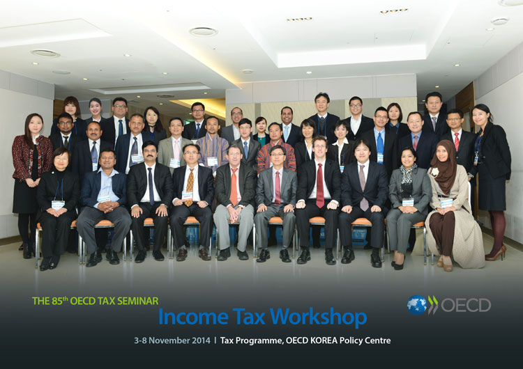 The 85th OECD Tax Seminar Income Tax Workshop